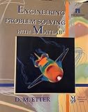 Engineering Problem Solving With Matlab (Matlab Curriculum/Book and Disk) by 
