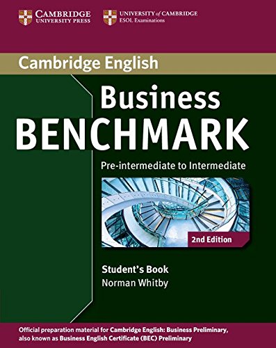 Business Benchmark 2nd Preintermediate to Intermediate Business Preliminary Student's Book (Cambridge English)