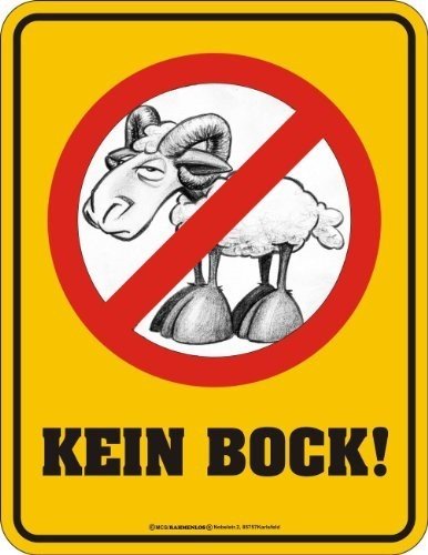 Preisvergleich Produktbild Schild: kein Bock