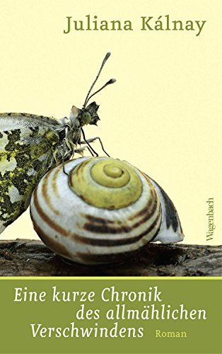 Eine kurze Chronik des allmählichen Verschwindens (Quartbuch) (German Edition)