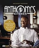 Image de Anthony's Kitchen: Sterneküche für alle. Meine besten Rezepte