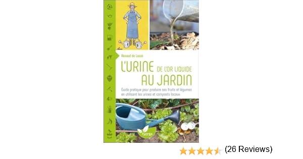 Amazonfr Lurine De Lor Liquide Au Jardin Guide - 