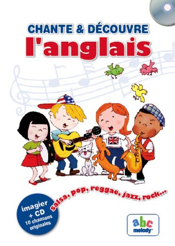 couverture de : Chante & d&eacute;couvre l'anglais