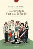 La campagne n'est pas un jardin
