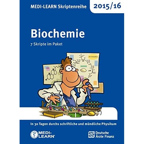 [PDF] Download MEDI-LEARN Skriptenreihe 2015/16: Biochemie im Paket: In 30 Tagen durchs schriftliche und mündliche Physikum Kostenlos