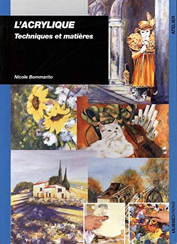 Télécharger L'acrylique : techniques et matières PDF Ebook En Ligne