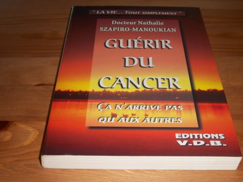 Guérir du Cancer