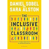 The Inclusive Classroom: A new approach to differentiation