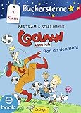 Coolman und ich. Ran an den Ball! (Büchersterne) by