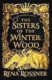 The Sisters of the Winter Wood (English Edition) by