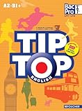 TIP-TOP ENGLISH 1re Tle Bac Pro