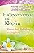 Ho'oponopono und Klopfen: Wunder durch Verbindung und Vergebung by Ulrich Emil Duprée, Andrea Bruchacova