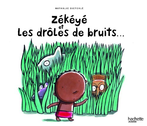 couverture de : Z&eacute;k&eacute;y&eacute; et les dr&ocirc;les de bruits