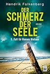 Der Schmerz der Seele - Ostsee-Krimi (Hannes Niehaus, Band 5)