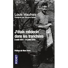J'étais médecin dans les tranchées