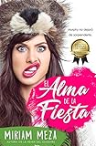  El alma de la fiesta: Murphy no dejará de sorprenderte (Víctimas de Murphy nº 3)