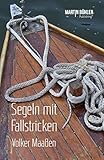 Bücher Neuerscheinungen 2022 - Segeln mit Fallstricken von Volker Maaßen