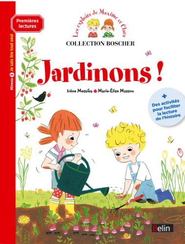 Download Les exploits de Maxime et Clara : Jardinons ! PDF