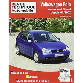 Revue Technique Automobile, CIP 683.1 : Volkswagen Polo Essence et Diesel depuis 01/2002 (1.2 12V et 1.4 TDI)