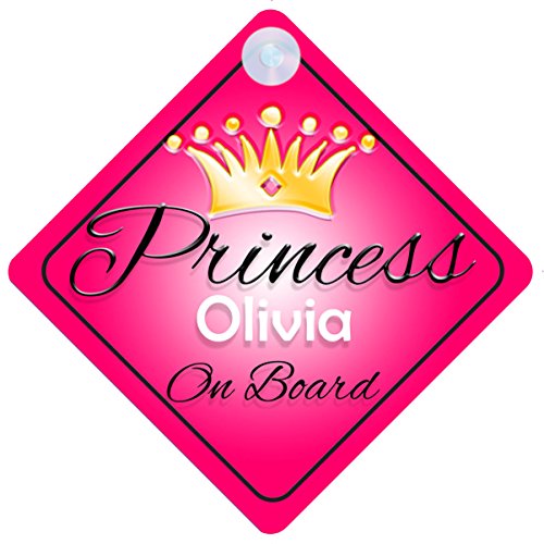 Princess Olivia On Board Personalised Girl Car Sign Baby / Child Gift 001