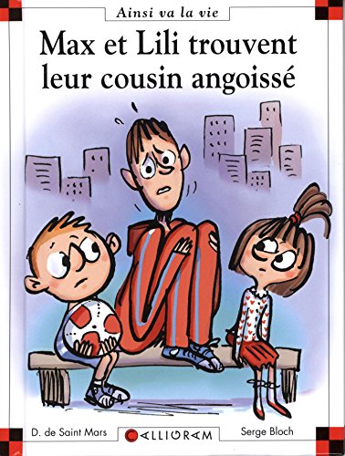 couverture de : Max et lili trouvent leur cousin angoisse
