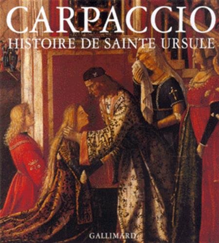 Download Carpaccio : la Légende de sainte Ursule Download Carpaccio : la Légende de sainte Ursule