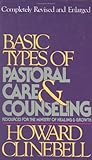 Image de Basic Types of Pastoral Care and Counseling: Resources for the Ministry of Healing and Gro