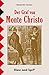 Der Graf von Monte Christo: Schulausgabe / Ausverkaufspreis by 