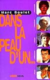 Image de Dans la peau d'un...
