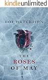 The Roses of May (The Collector Trilogy Book 2)