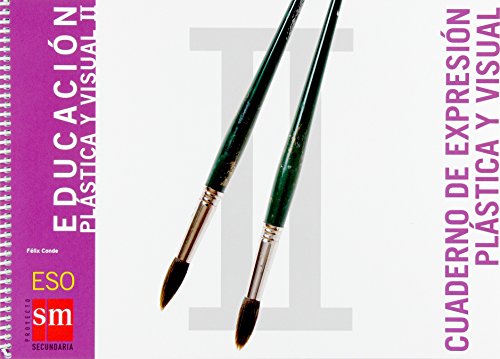 Educación plástica y visual ii eso cuaderno de expresión plástica y visual