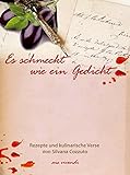 Image de Es schmeckt wie ein Gedicht: Rezepte und kulinarische Verse von Silvana Cozzuto