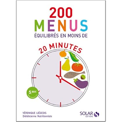 200 menus équilibrés en moins de 20 minutes