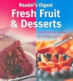 Fresh Fruit and Desserts Fresh Fruit and Desserts