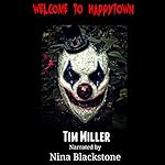 Welcome to Happytown: April Almighty, Volume 2