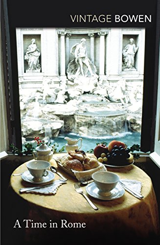 A Time in Rome [Paperback] ELIZABETH BOWEN