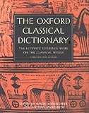 The Oxford Classical Dictionary 3/e revised The Oxford Classical Dictionary 3/e revised