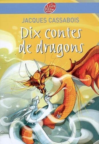 Télécharger Dix contes de dragons PDF Livre eBook France Télécharger Dix contes de dragons PDF Livre eBook France