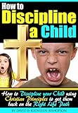 Image de How to Discipline a Child: How to Discipline Your Child Using Christia