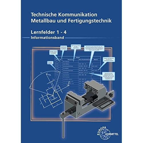 Pdf Technische Kommunikation Metallbau Und Fertigungstechnik Lernfelder 1 4 Informationsband Kostenlos Download Das Vollstandigste Onlinebuch 60 Pdf Technische Kommunikation Metallbau Und Fertigungstechnik Lernfelder 1 4 Informationsband Kostenlos Download Das Vollstandigste Onlinebuch 60