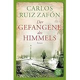 Der Gefangene des Himmels: Roman (Hochkaräter)