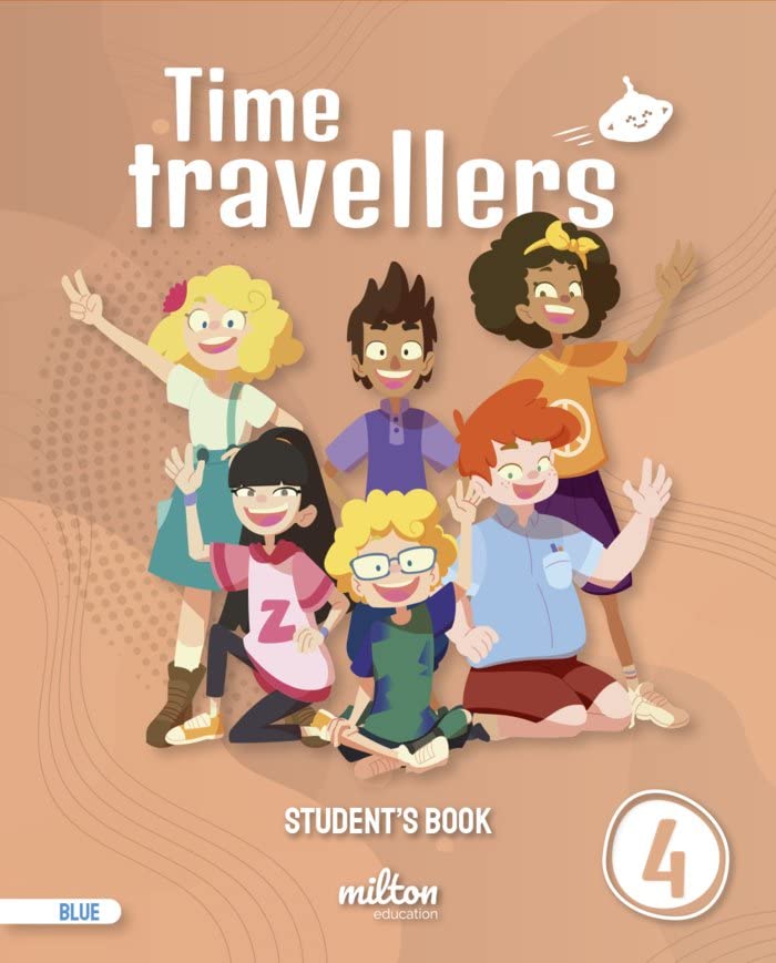 Time Travellers 4 Blue Students Book English 4 Primaria