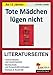 Tote Mädchen lügen nicht - Literaturseiten by