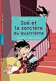 Zoé et la sorcière du quatrième