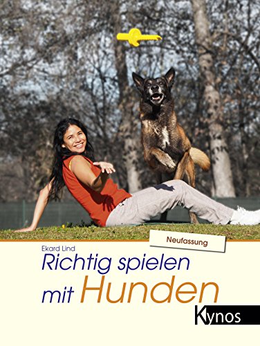 Preisvergleich Produktbild Richtig spielen mit Hunden