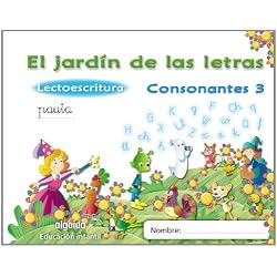 El jardín de las letras. Consonantes 3. Educación infantil. (Educación Infantil Algaida. Lectoescritura) - 9788498775754