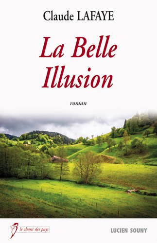 la  Belle illusion