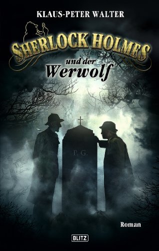 Download Sherlock Holmes - Neue Fälle 04: Sherlock Holmes und der Werwolf Download Sherlock Holmes - Neue Fälle 04: Sherlock Holmes und der Werwolf