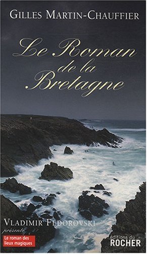 Le  roman de la Bretagne