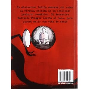 Ancas fatales / Fatal Legs: Un caso de Batracio Frogger / A Case of Frogger Batrachian